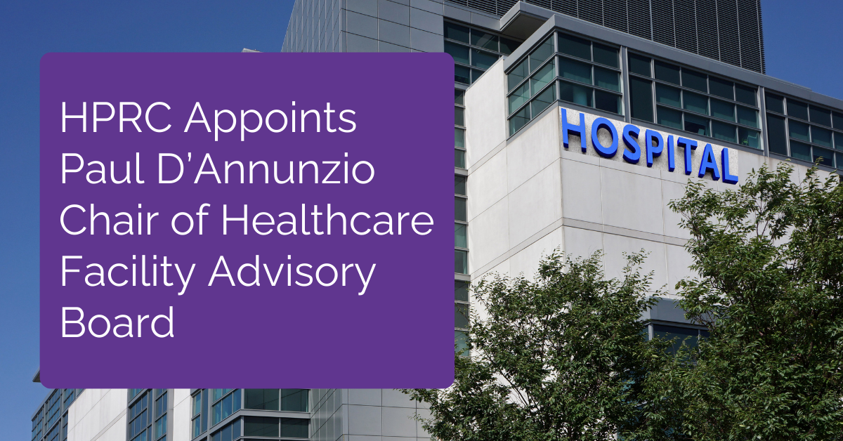 The Healthcare Plastics Recycling Council Appoints Paul D’Annunzio as Chair of the Healthcare Facility Advisory Board 